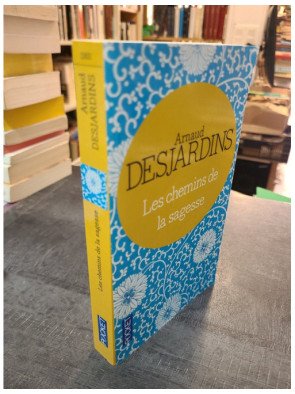 Les chemins de la sagesse, d'Arnaud Desjardins