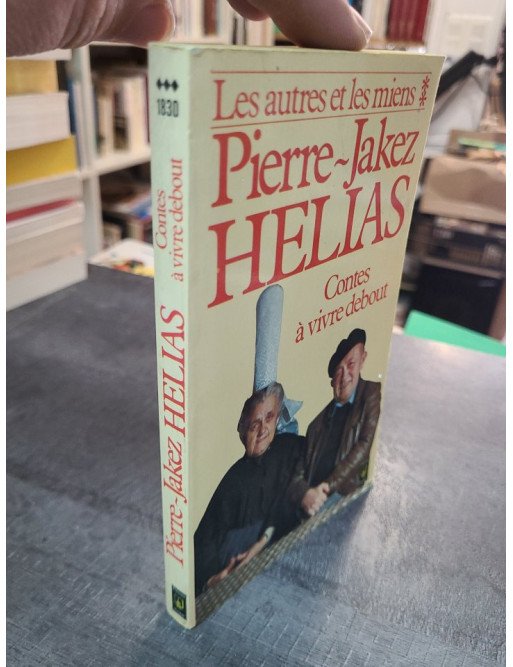 Les autres et les miens de Pierre Jakez Hélias