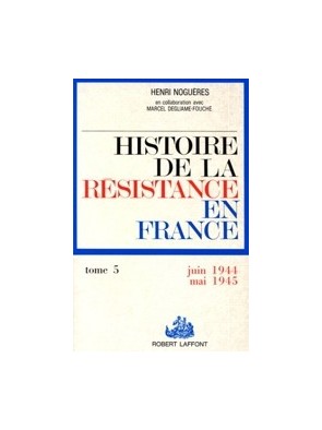 Histoire De La Résistance -...