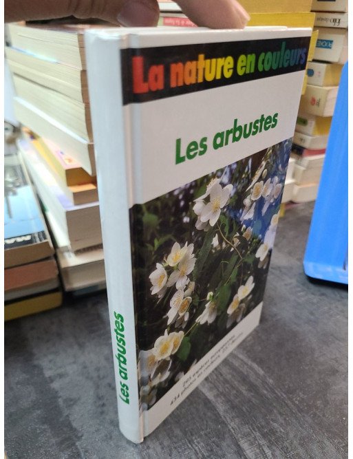 Les arbustes : un guide complet par Bolliger Erben Grau Heubl