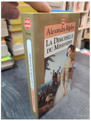 La Demoiselle du Mississippi : un roman captivant par Alexandra Ripley