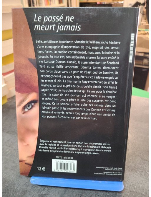 Le Passé Ne Meurt Jamais : un thriller policier par Deborah Crombie