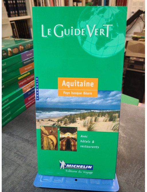 Aquitaine Pays Basque Bearn par Michelin Travel Publications