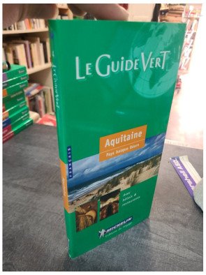 Aquitaine Pays Basque Bearn par Michelin Travel Publications