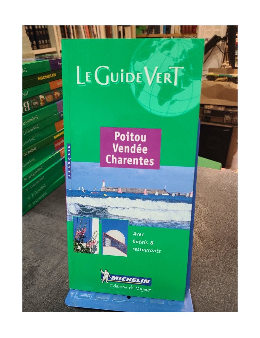 Le Guide Vert Poitou/Vendee/Charentes par Guide Vert