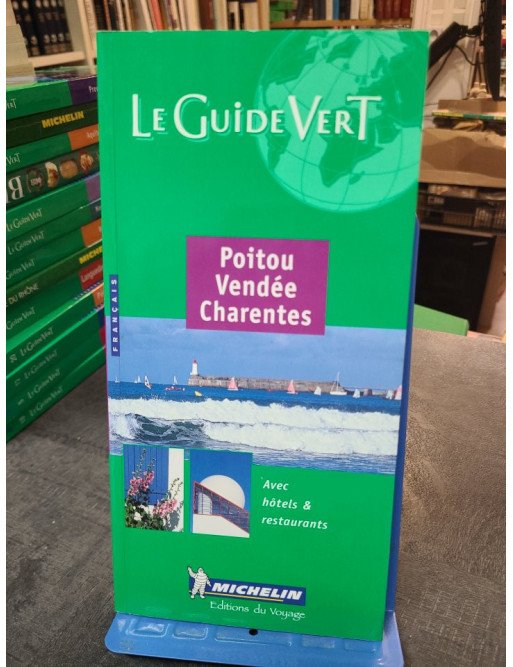 Le Guide Vert Poitou/Vendee/Charentes par Guide Vert