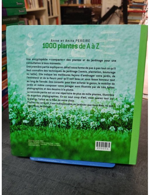 1000 plantes de A à Z, par Anita Pereire et Anne Pereire - Le guide essentiel pour tout jardinier
