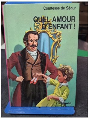 Quel amour d'enfant !, son...