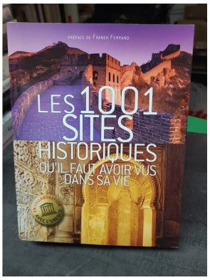Les 1001 sites historiques...