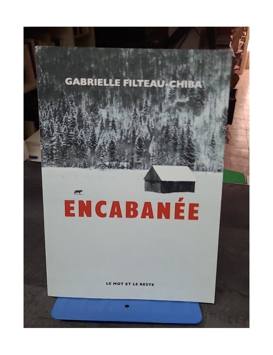 Encabanée par Gabrielle Filteau-Chiba