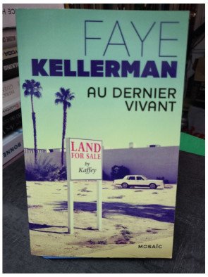Au dernier vivant de Faye...