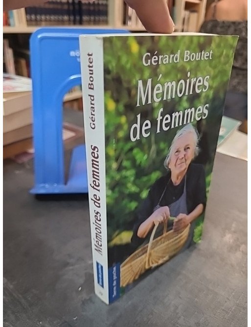Mémoires de femmes de Gérard Boutet