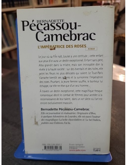 L'impératrice des roses Par Bernadette Pécassou-Camebrac
