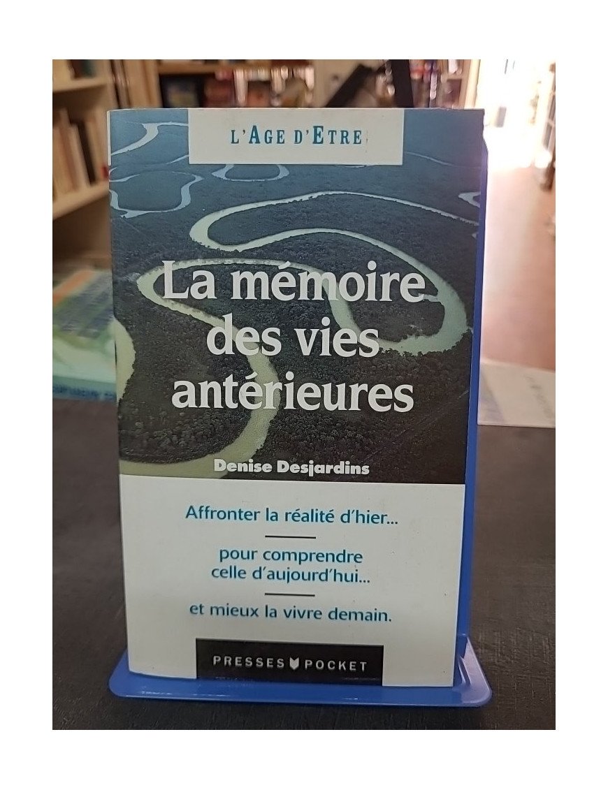 La mémoire des vies antérieures, les ascèses et vies successives de Denise Desjardins pour la spiritualité