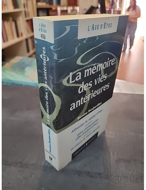 La mémoire des vies antérieures, les ascèses et vies successives de Denise Desjardins pour la spiritualité