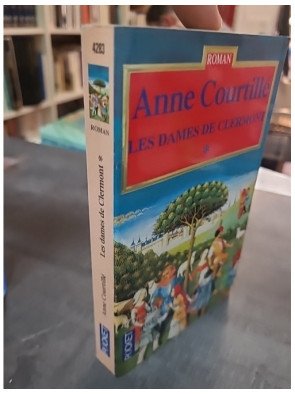 Les Dames De Clermont Tome 1 par Anne Courtillé