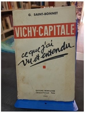 Vichy-Capitale : Ce que...