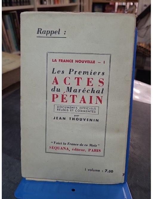 La France nouvelle - Documents officiels - 2, D'ordre du maréchal Pétain, par Jean Thouvenin