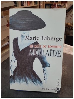 Le Goút Du Bonheur Tome 2 -...