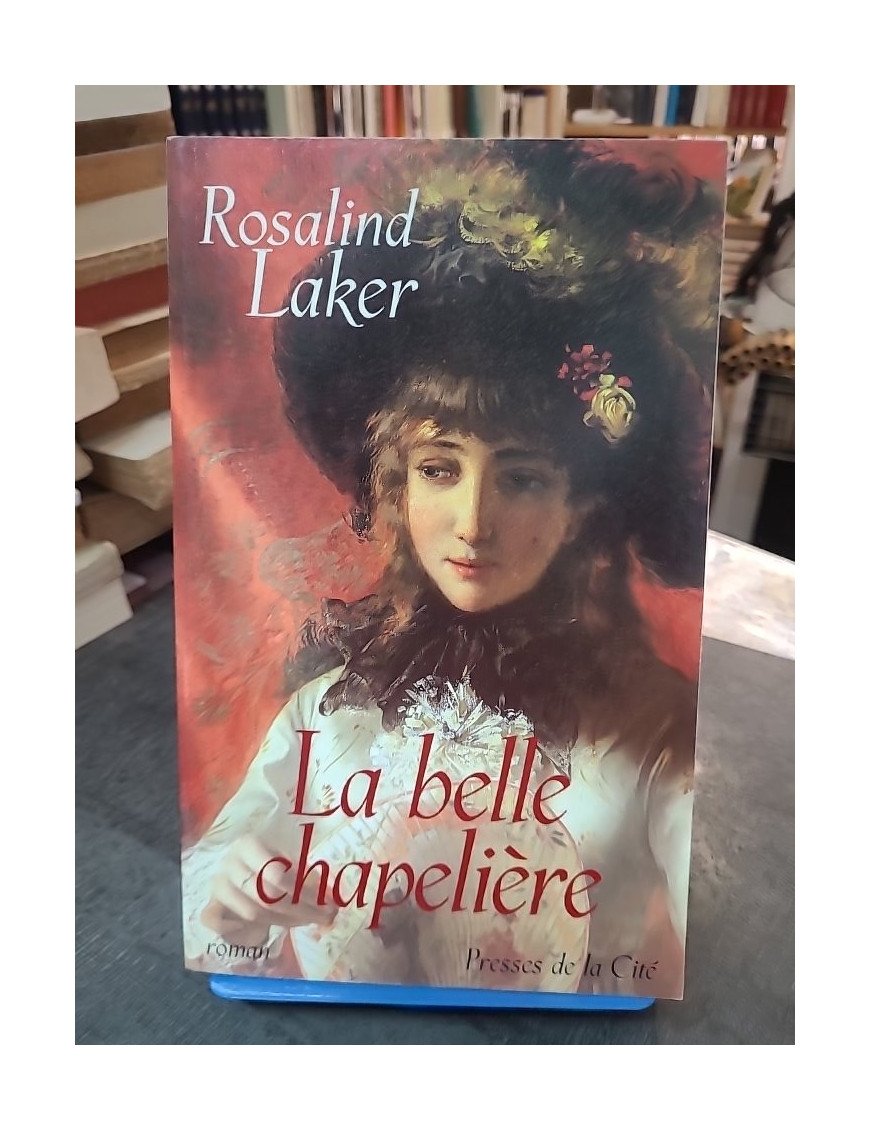La Belle Chapelière par Rosalind Laker : Entre exil et passion, un roman historique captivant