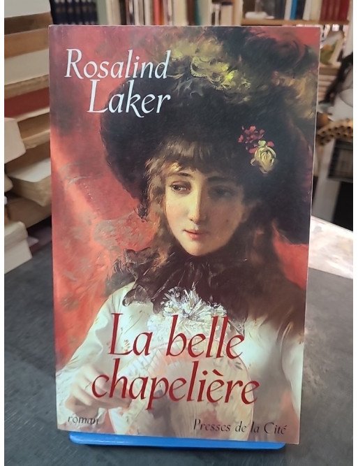 La Belle Chapelière par Rosalind Laker : Entre exil et passion, un roman historique captivant