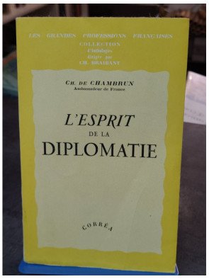 L'Esprit de la diplomatie...