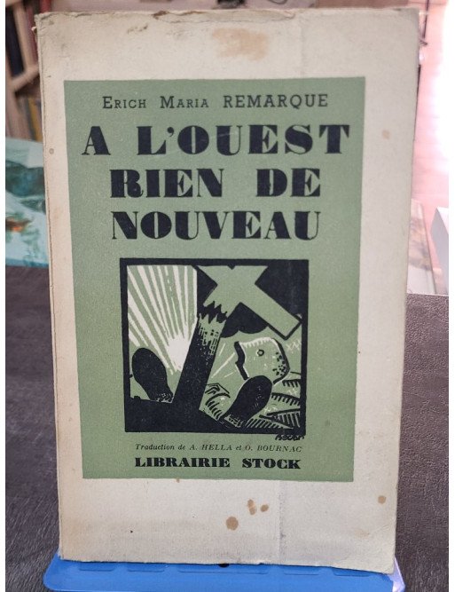À l'Ouest, rien de nouveau : Un classique antimilitariste par Erich Maria Remarque