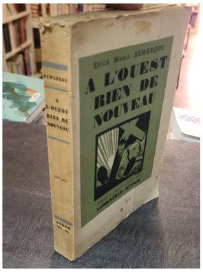 À l'Ouest, rien de nouveau : Un classique antimilitariste par Erich Maria Remarque