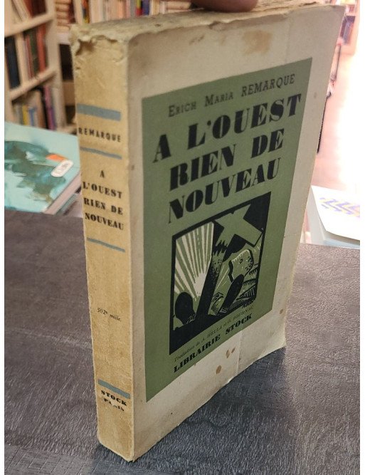 À l'Ouest, rien de nouveau : Un classique antimilitariste par Erich Maria Remarque