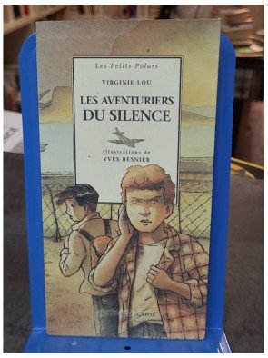 Les Aventuriers du silence...