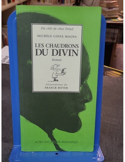 Les Chaudrons du divin par Michèle Costa-Magna