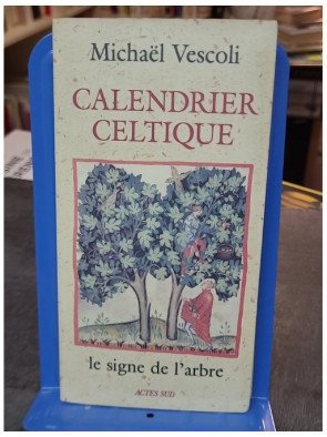 Calendrier celtique, Le...