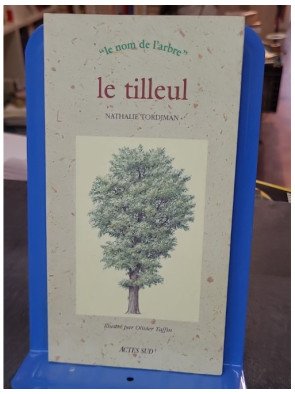 Le tilleul - Le nom de...