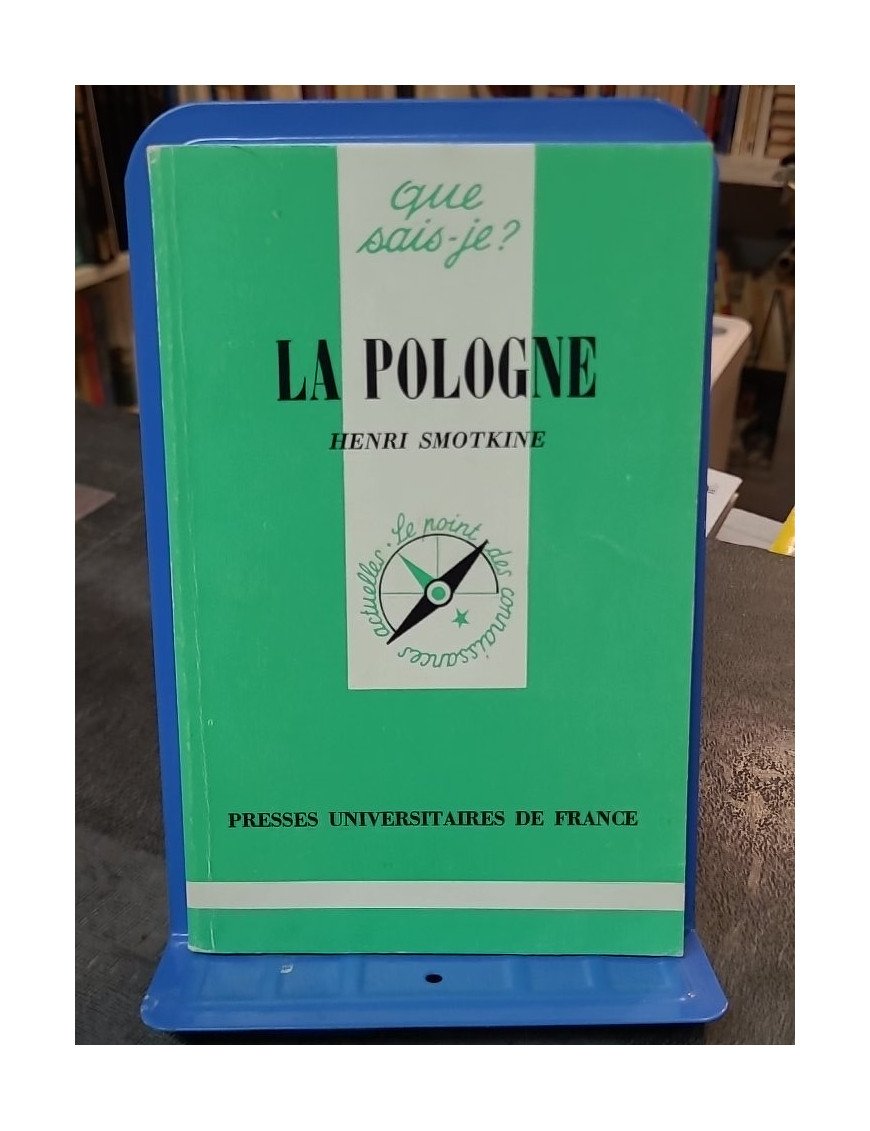 La Pologne (Que sais-je) par Henri Smotkine
