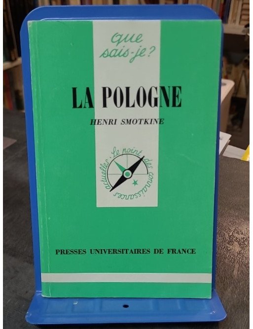 La Pologne (Que sais-je) par Henri Smotkine
