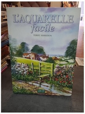 L'Aquarelle facile par...