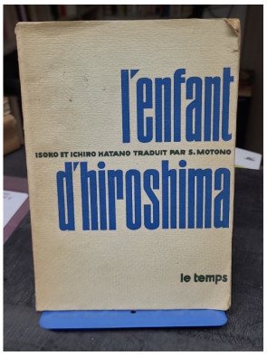 L'Enfant d'Hiroshima,...