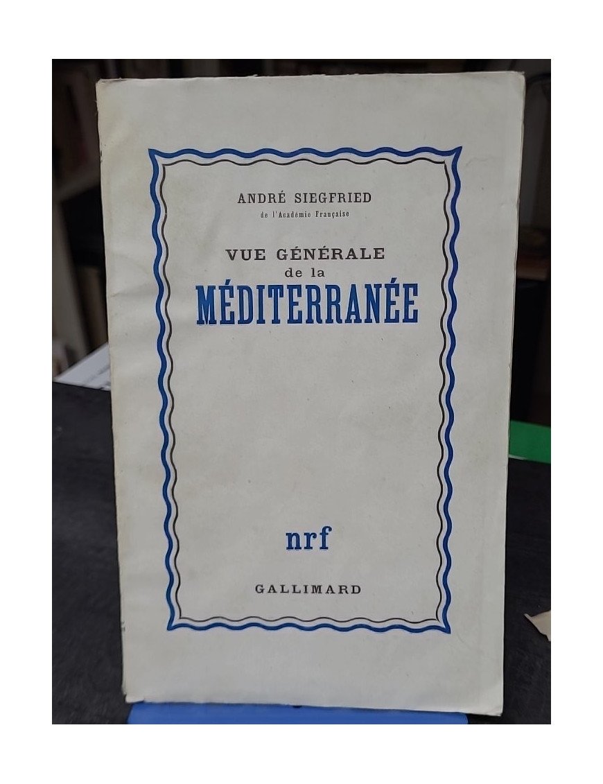 Vue générale de la Méditerranée par André Siegfried