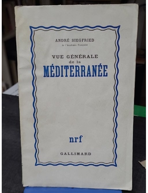 Vue générale de la Méditerranée par André Siegfried