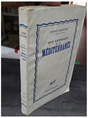 Vue générale de la Méditerranée par André Siegfried