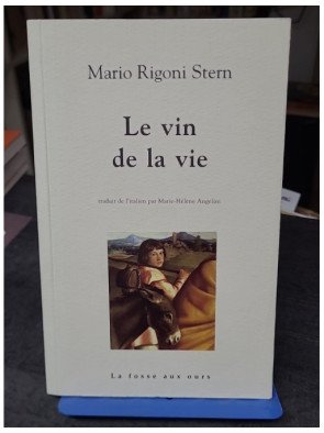 Le Vin de la vie, de Mario...
