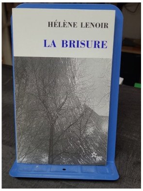 La Brisure, par Hélène Lenoir