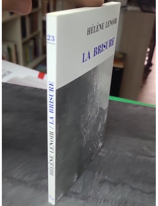 La Brisure, par Hélène Lenoir