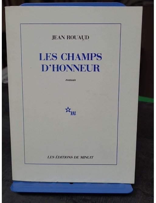 Les champs d'honneur, de Jean Rouaud