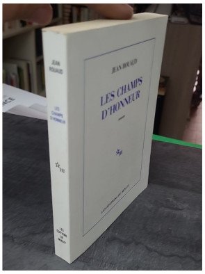 Les champs d'honneur, de Jean Rouaud