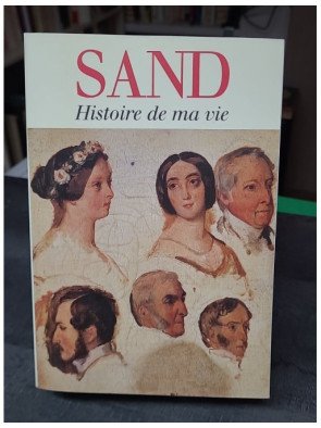 Histoire de ma vie, de...