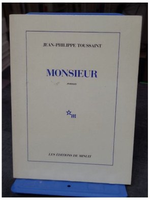 Monsieur, son second roman...