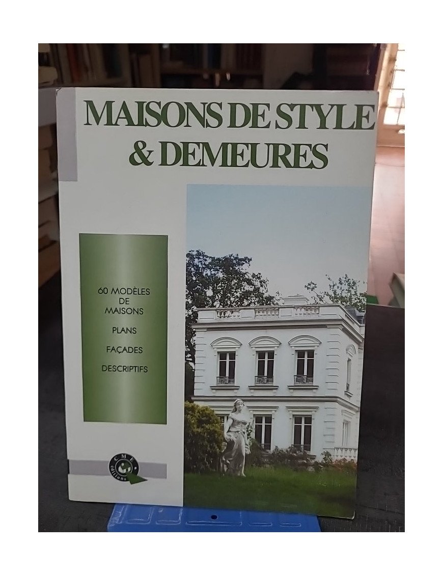 MAISONS DE STYLE ET DEMEURES
