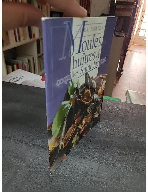 Moules Huitres Coquilles Saint-Jacques : Un Guide Culinaire pour les Amateurs de Fruits de Mer