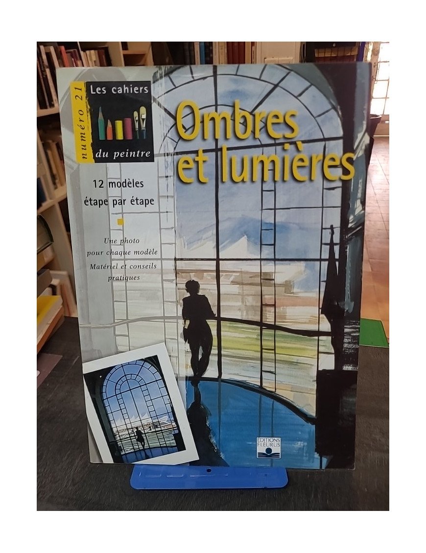 Ombres et lumières Par Yves Coleman